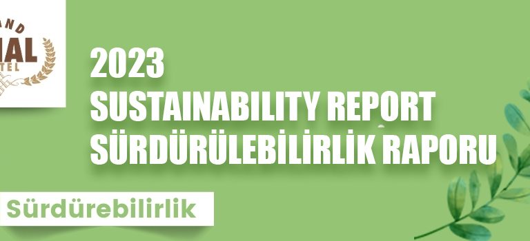 2023 SUSTAINABILITY REPORT SÜRDÜRÜLEBİLİRLİK RAPORU